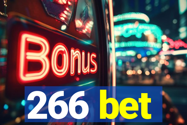 266 bet